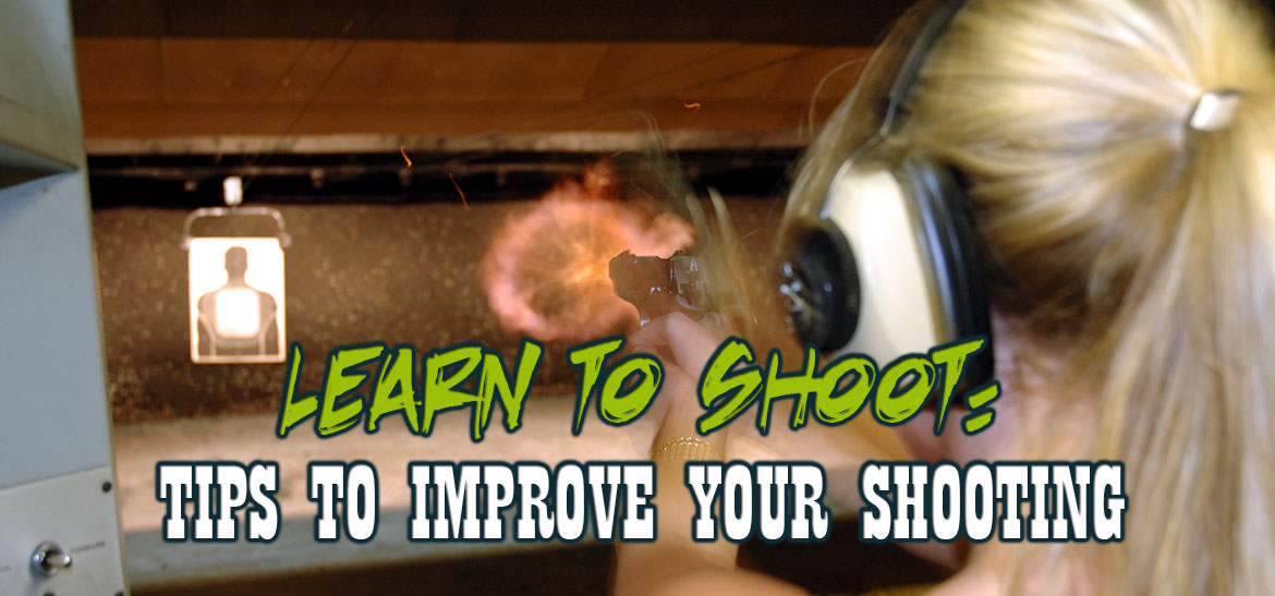 Learn to Shoot Tips to Improve Your Shooting